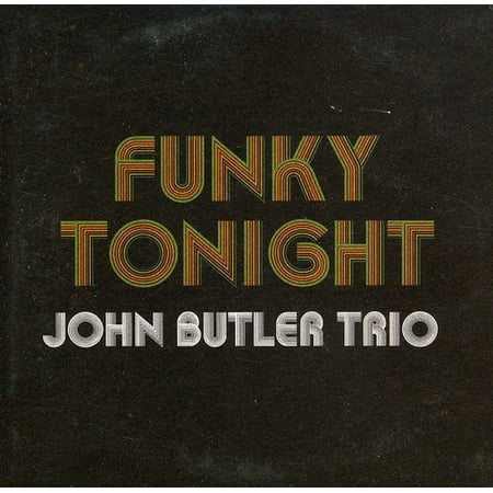 John Butler Trio - Funky Tonight (John Butler Trio Best Of)