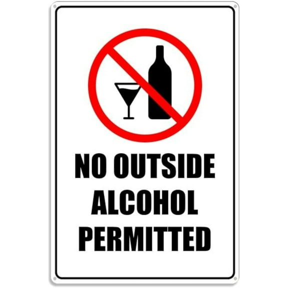 No Outside Alcohol Permitted Metal Sign With Symbol, Aluminum Uv Printed,4 Pre-Drilled Holes For Car, Business, Home, Office Indoor, Or Outdoor Use,8X12Inch