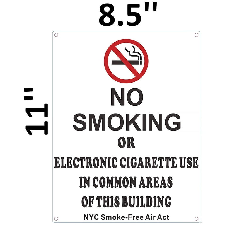 No Smoking OR Electronic Cigarette USE in Common Areas of This Building