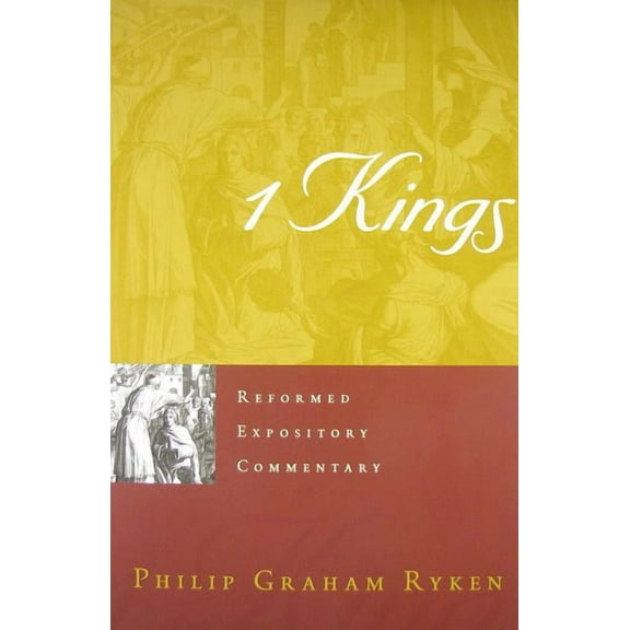 Reformed Expository Commentary: 1 Kings (Hardcover)