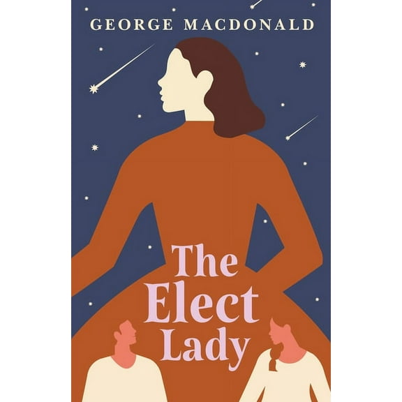 The Elect Lady, (Paperback)