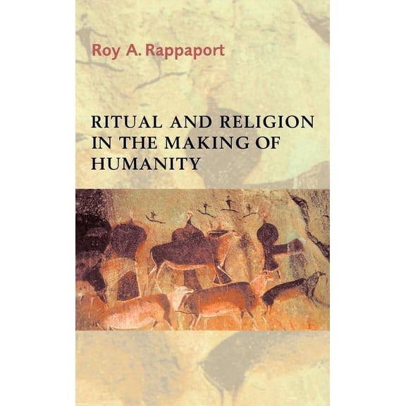 Cambridge Studies in Social and Cultural Ritual and Religion in the Making of Humanity, Book 110, (Hardcover)