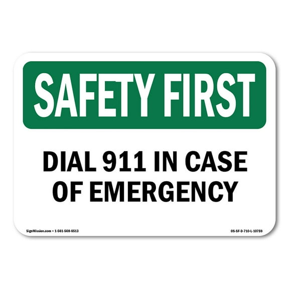 OSHA SAFETY FIRST Sign - Dial 911 In Case Of Emergency | Aluminum Sign | Protect Your Business, Construction Site, Warehouse & Shop Area | Made in the USA