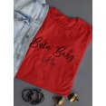 thumbnail image 3 of Burn Baby B.U.R.N T-Shirt Women -Image by Shutterstock, Female Medium, 3 of 4