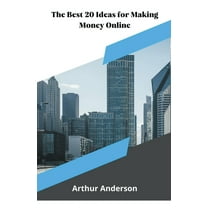 The Best 20 Ideas for Making Money Online