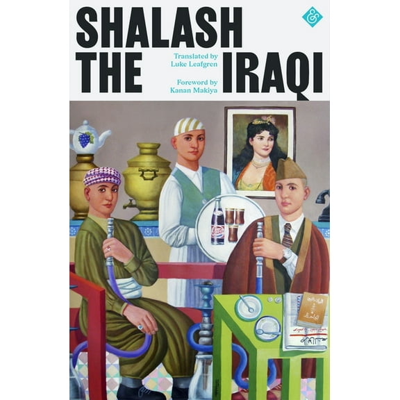 Shalash the Iraqi, (Paperback)
