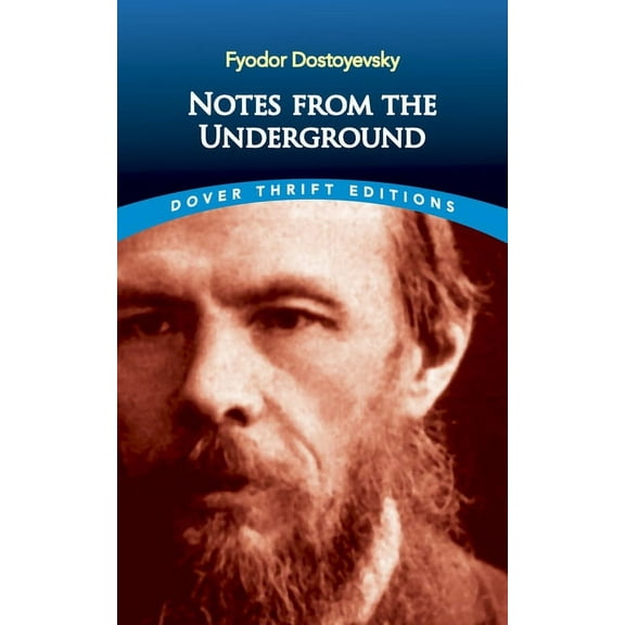 Dover Thrift Editions: Classic Novels: Notes from the Underground (Paperback)