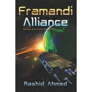 Galaxy Accretion Conflicts: Framandi Alliance: Galaxy Accretion Conflicts (Series #1) (Paperback)
