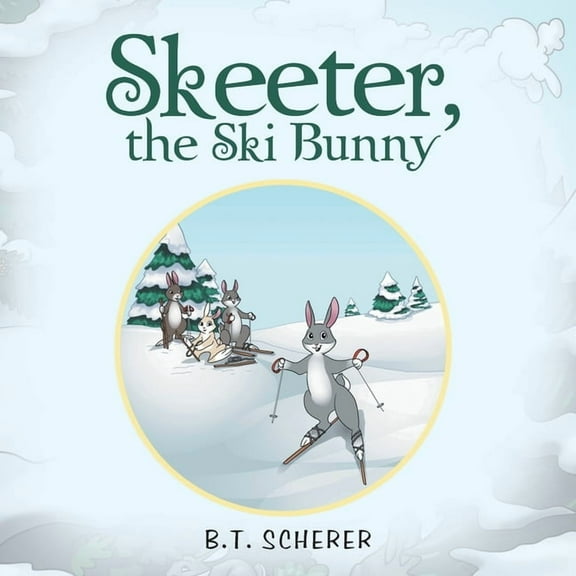 Skeeter, the Ski Bunny, (Paperback)