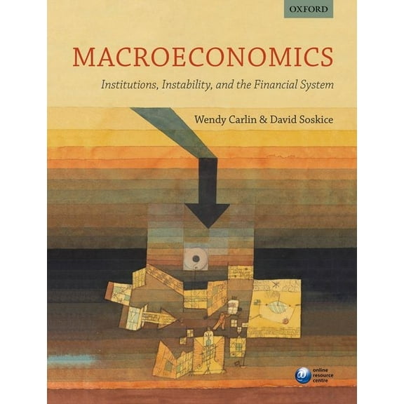 Macroeconomics: Institutions, Instability, and the Financial System, (Paperback)
