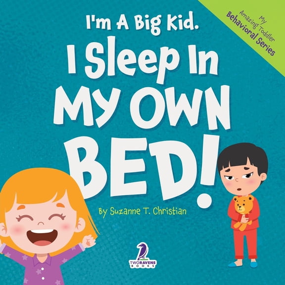 Pre-Owned I'm A Big Kid. I Sleep In My Own Bed!: An Affirmation-Themed Toddler Book About Sleeping Alone (Ages 2-4) (Paperback) 1964202566 9781964202563