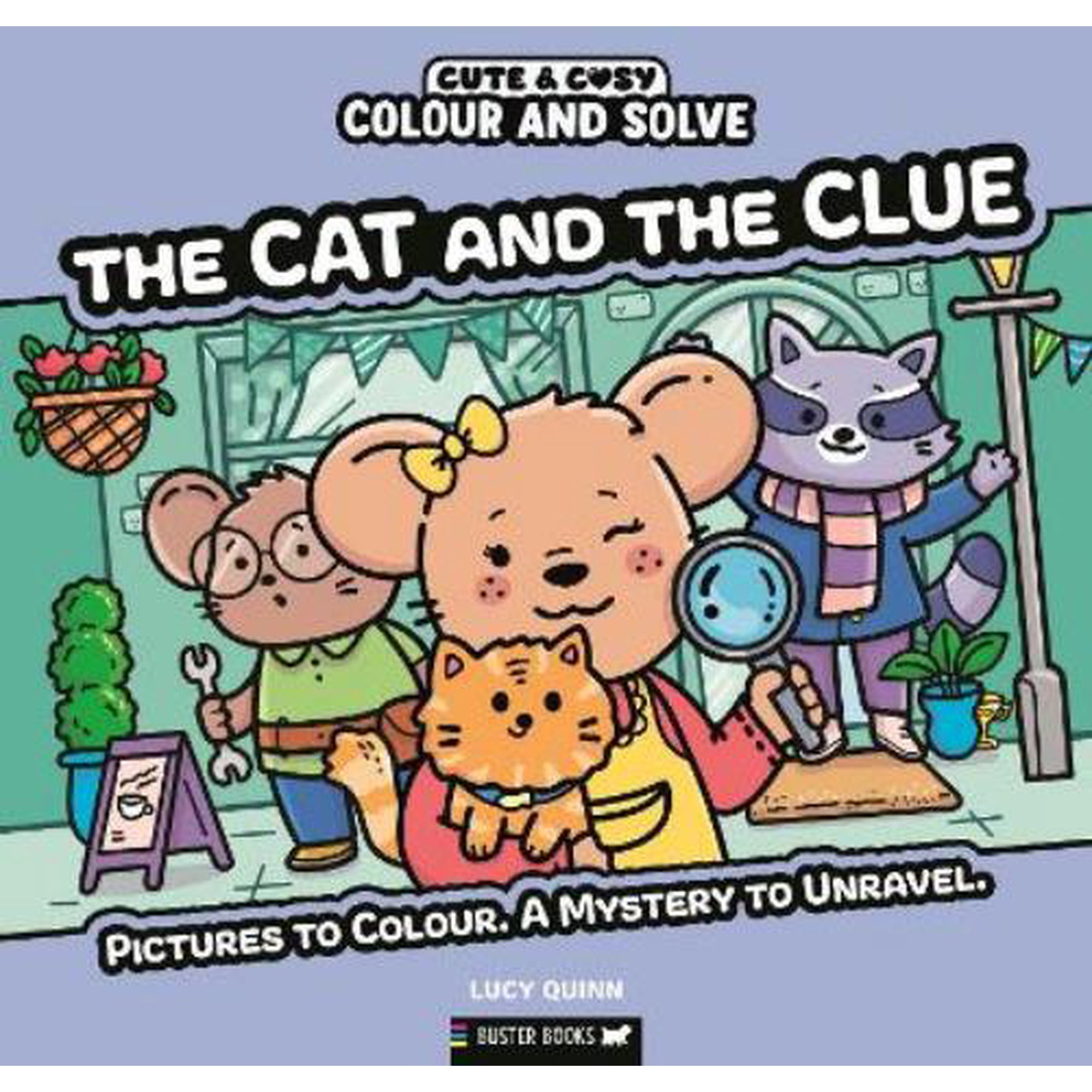 Lucy Quinn Colour and Solve: The Cat and the Clue (Paperback) Cute & Cosy