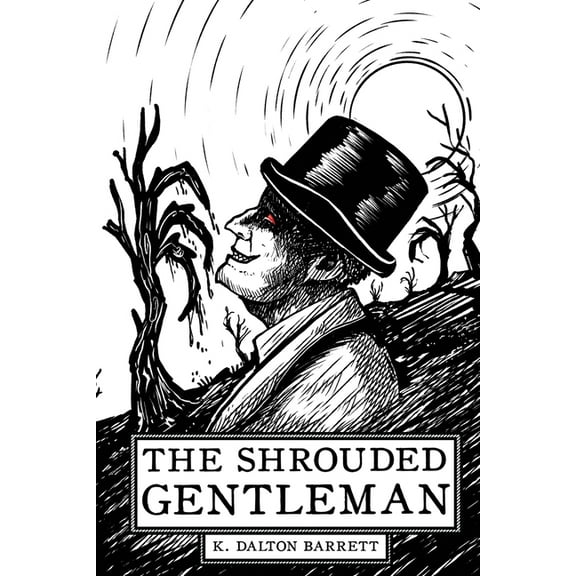 The Shrouded Gentleman, (Paperback)