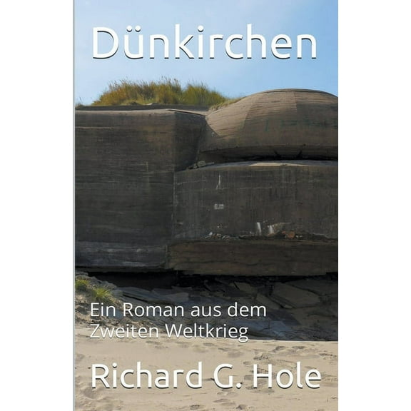 Zweiter Weltkrieg Dünkirchen, Book 13, (Paperback)