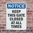 thumbnail image 4 of (2 Pack) Keep This Gate Closed At All Times OSHA Notice Sign 7 Inch X 10 Inch Indoor / Outdoor Rust-Free Aluminum Metal Signs for Workplace, Workshop, and Construction Site, Made in the, 4 of 8