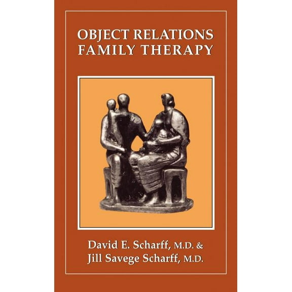 Library of Object Relations: Object Relations Family Therapy (Hardcover)