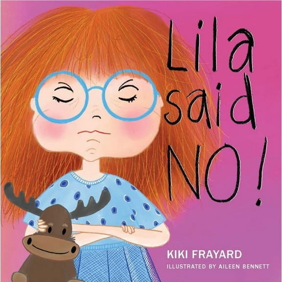 Lila Said No (Hardcover)