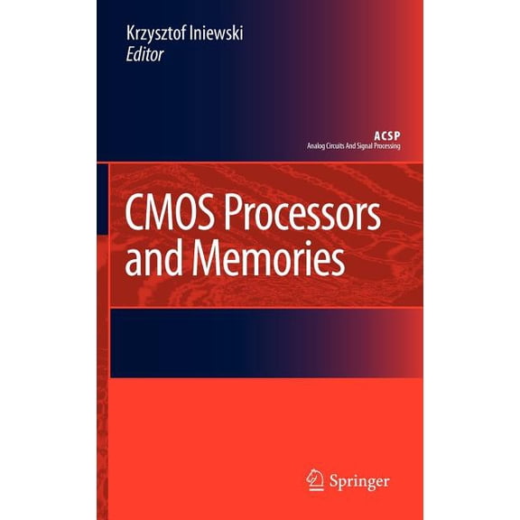 Analog Circuits and Signal Processing CMOS Processors and Memories, (Hardcover)
