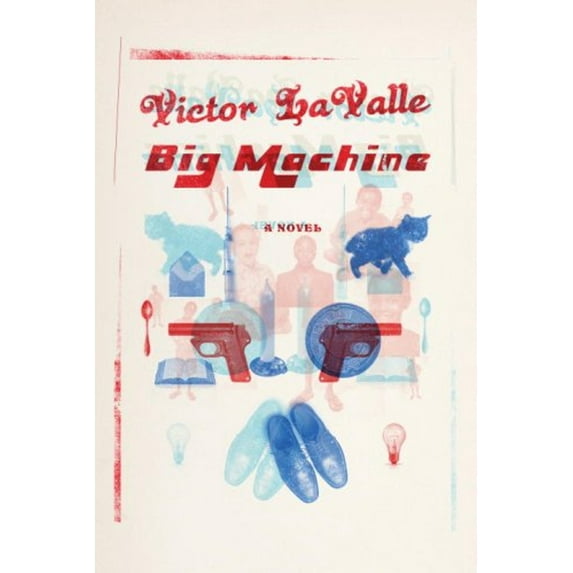 Pre-Owned Big Machine: A Novel (Hardcover) 0385527985 9780385527989