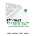 thumbnail image 1 of Pre-Owned Pathways to Proficiency: Implementing Evidence-Based Grading (Paperback) 1942496133 9781942496137, 1 of 1
