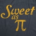 thumbnail image 2 of Mens Sweet As Pi T Shirt Funny Nerdy Math Problem Graphic Novelty Tee Graphic Tees, 2 of 9