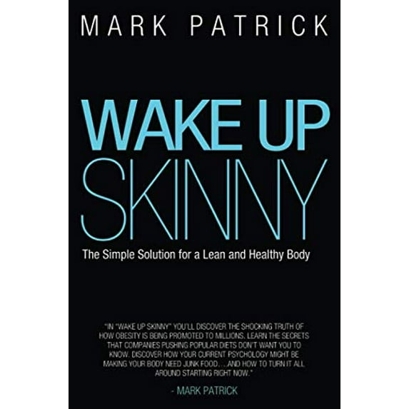 Pre-Owned Wake Up Skinny: The Simple Solution for a Lean and Healthy Body Paperback