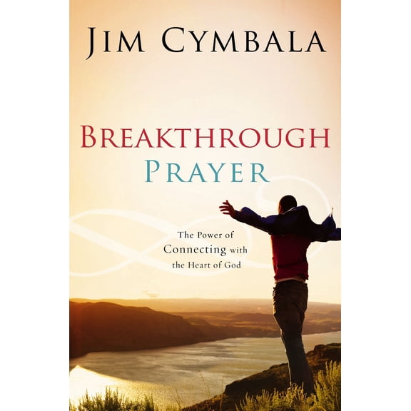 Pre-Owned Breakthrough Prayer: The Secret of Receiving What You Need from God (Paperback) 031025518X 9780310255185