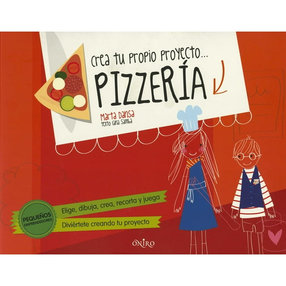 CREA TU PROPIO PROYECTO... PIZZERIA PAIDOS MEXICO MARTA DANSA