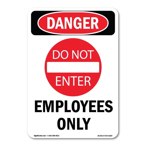 SignMission OS-DS-P-710-V-2267 OSHA Danger Sign - Employees Only