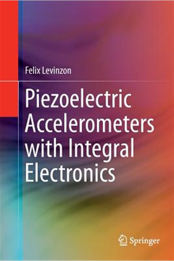 Pre-Owned Piezoelectric Accelerometers with Integral Electronics (Paperback)
