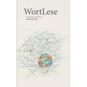 WortLese : Anthologie 2022 Autorenforum Kln e.V (Paperback)