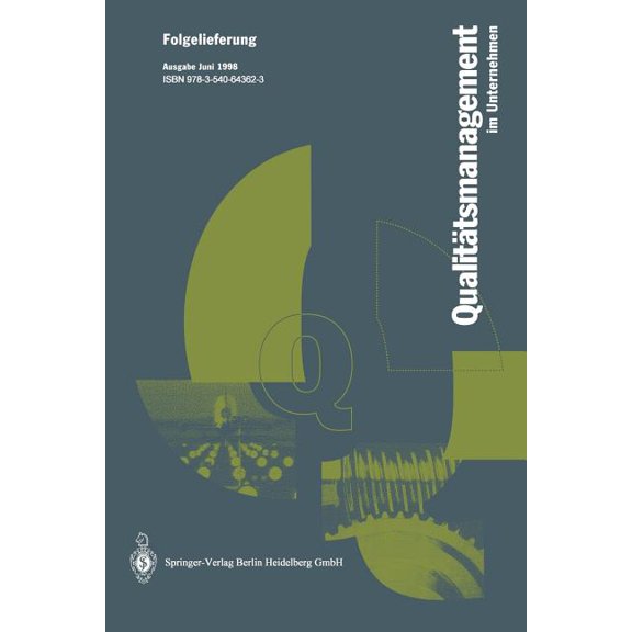 Qualitätsmanagment Im Unternehmen: Grundlagen, Methoden Und Werkzeuge, Praxisbeispiele, (Paperback)
