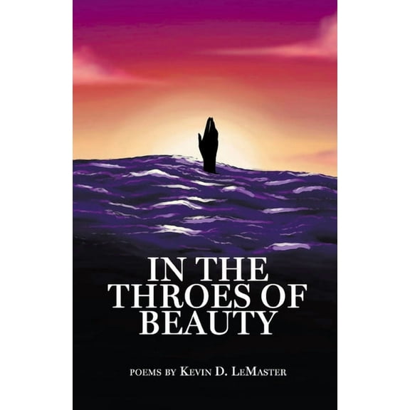 In The Throes Of Beauty, (Paperback)