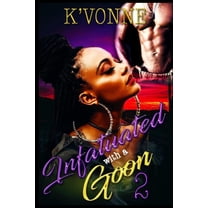 Infatuated With A Goon 2 (Paperback)