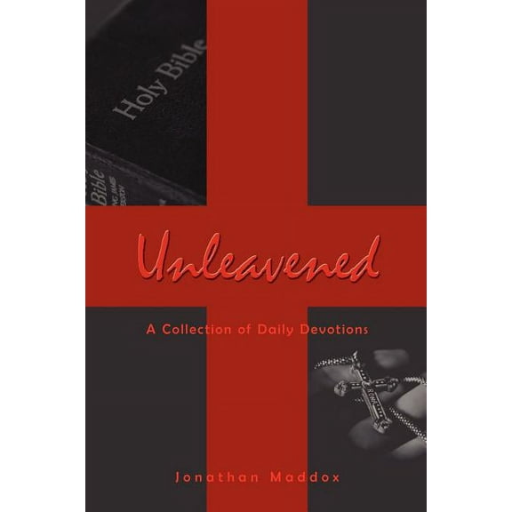 Unleavened : A Collection of Daily Devotions