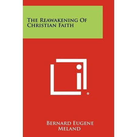 The Reawakening of Christian Faith Paperback
