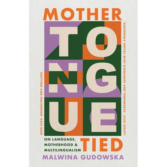 Mother Tongue Tied, (Paperback)