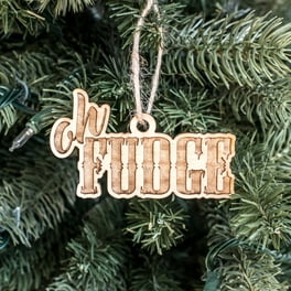 Ornament - Oh Fudge - Raw Wood 4x2in Ornament - Oh Fudge - Raw Wood 4x2in