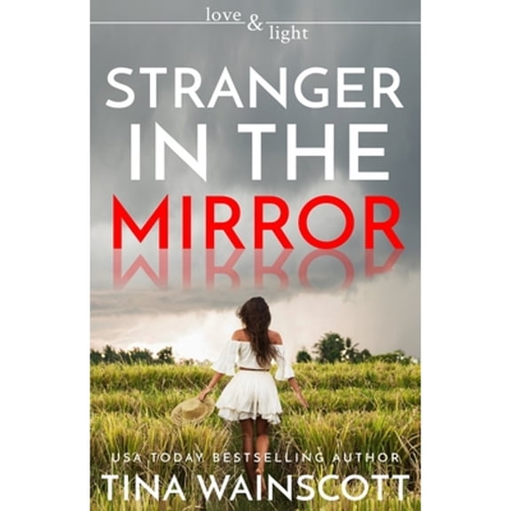 Stranger in the Mirror (Paperback) by Tina Wainscott
