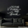 thumbnail image 4 of Glowneon To The Moon And Back Neon Sign, To The Moon And Back Led Sign, Motivation Quotes LED Light, 4 of 5