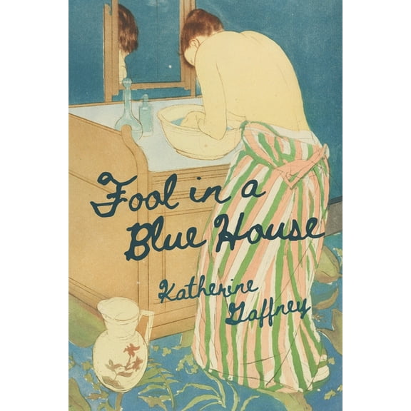 Fool in a Blue House, (Paperback)