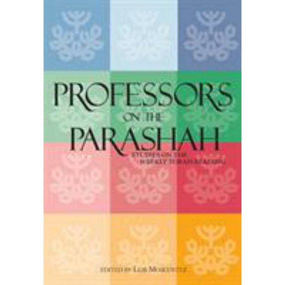 Pre-Owned Professors on the Parashah: Studies on the Weekly Torah Reading (Hardcover) 9657108748 9789657108741
