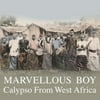 MARVELLOUS BOY: CALYPSO / VAR