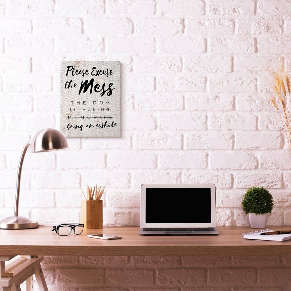 Stupell Industries Excuse Mess Funny Word Dog Pet Textured Design Canvas Wall Art by Daphne Polselli