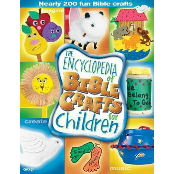 Pre-Owned The Encyclopedia of Bible Crafts for Children (Paperback) 0764423959 9780764423956