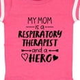 thumbnail image 4 of Inktastic My Mom is a Respiratory Therapist and a Hero Boys or Girls Baby Bodysuit, 4 of 5