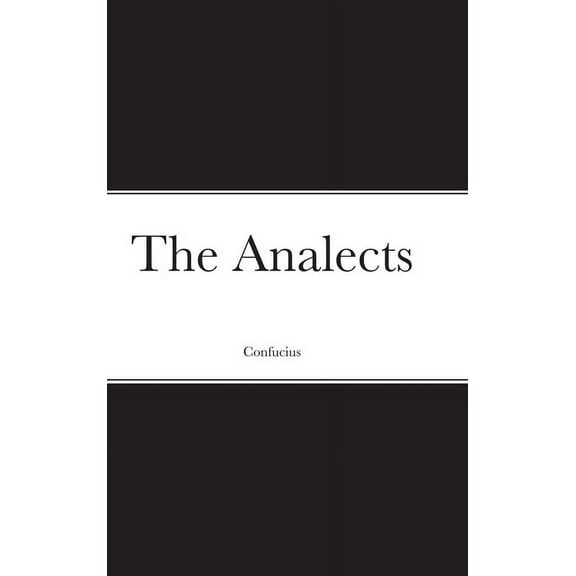 The Analects, (Hardcover)