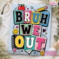thumbnail image 3 of Last day of School Shirt, Bruh We Out Tshirt, Summer Teacher School, School fun day, Teacher Appreciation Tee, 3 of 5