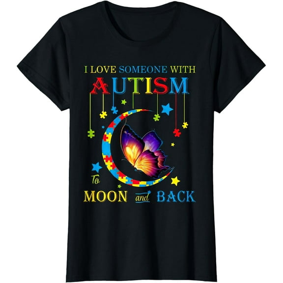 I love someone with autism to the moons and back T Shirt T-Shirt