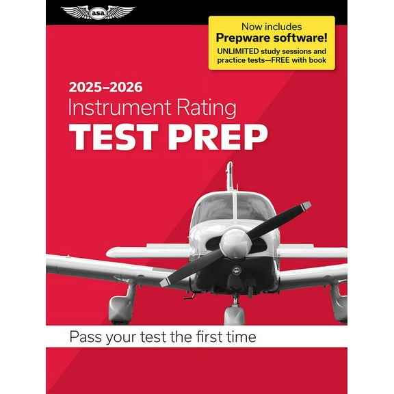 Asa Test Prep Instrument Rating Test Prep 2025-2026: Paperback Plus Software--Pass Your FAA Exam, (Paperback)